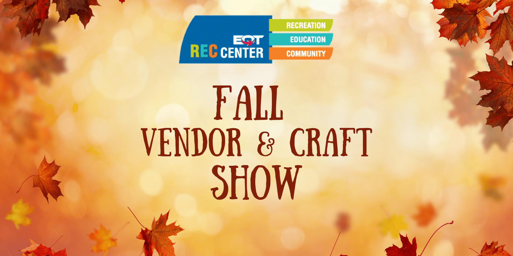 EQT REC Center – Fall Craft Show