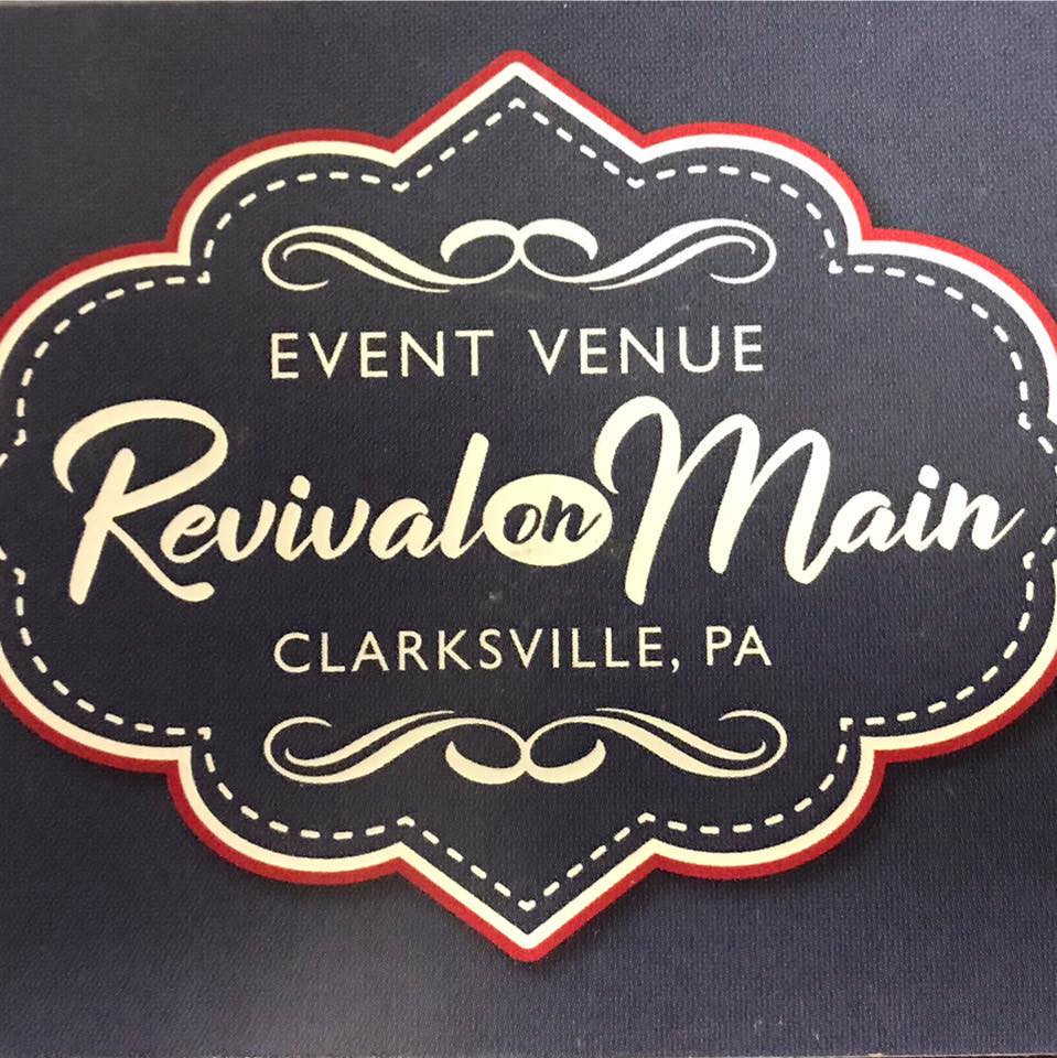 Event Venue: Revival on Main, Clarksville, PA