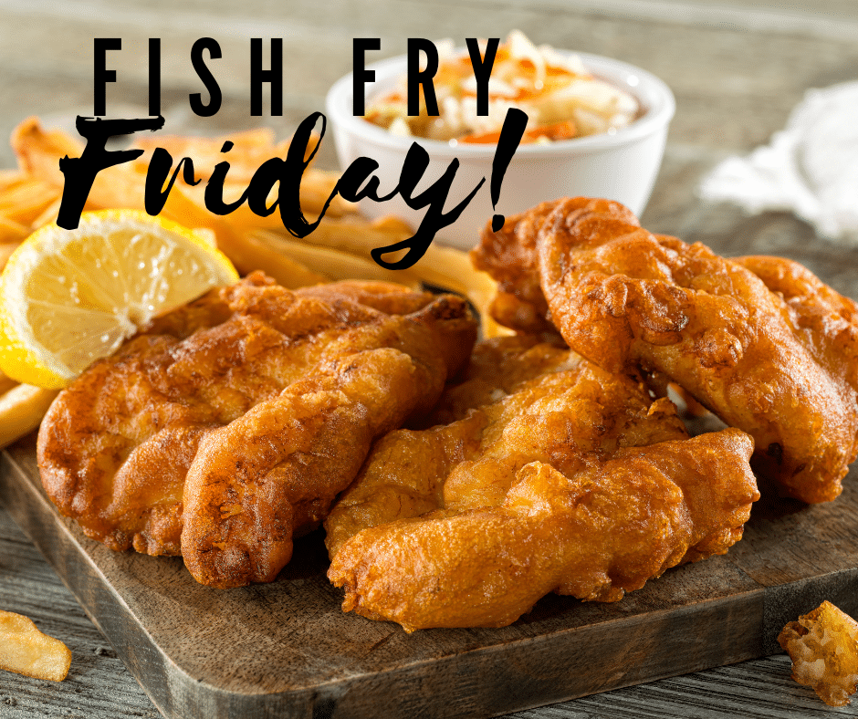 Fish Fry Friday