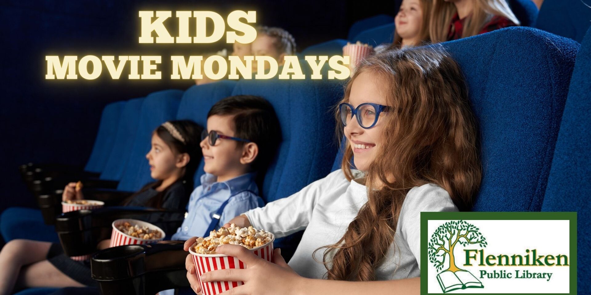 Flenniken Kids Movie Mondays