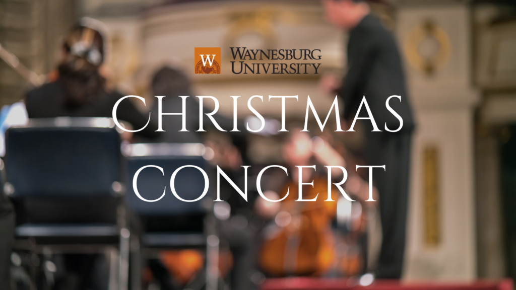 Waynesburg University Christmas Concert Visit Greene County