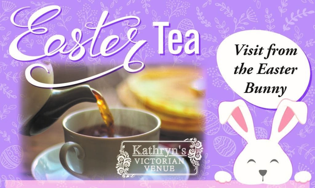 Kathryns Victorian Venue Easter Tea