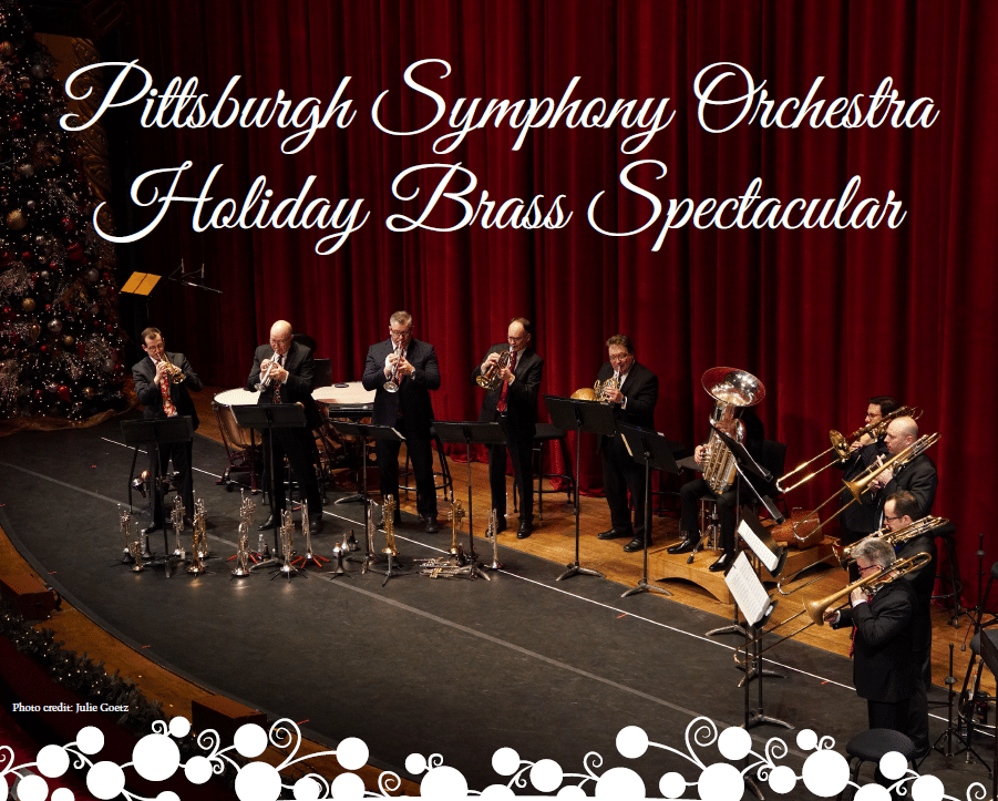 Pittsburgh Symphony Orchestra Holiday Brass Spectacular