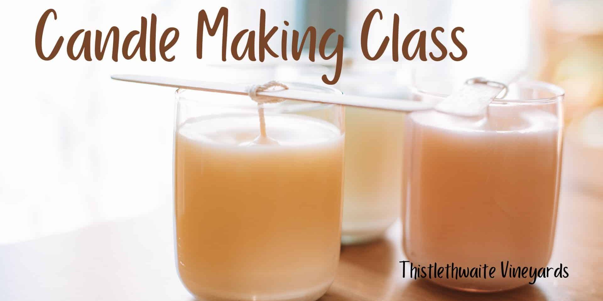 Candle Making Class Visit Greene County