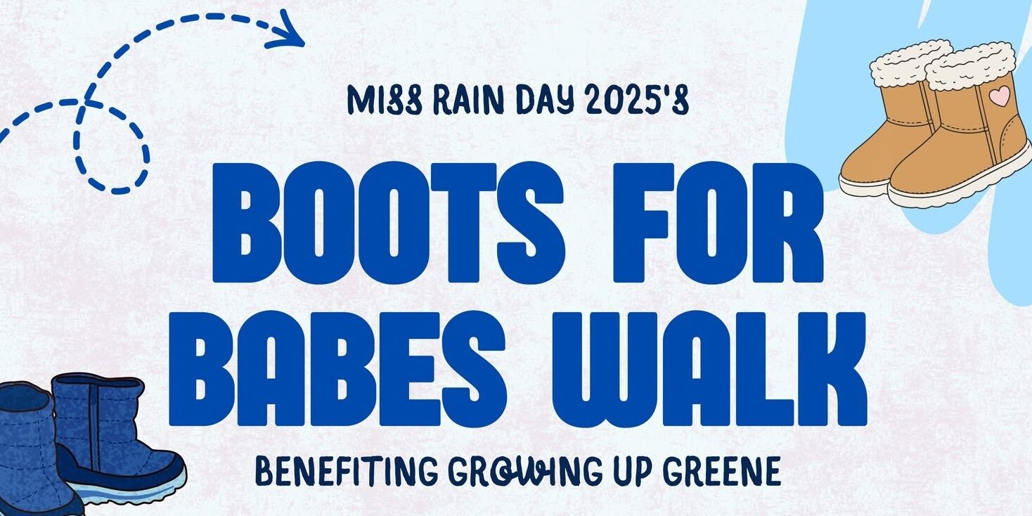 Promotional graphic for Miss Rain Day 2025's Boots for Babes Walk, benefiting Growing Up Greene, featuring large blue event text and illustrated rain boots on a light background.