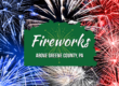 Red, white, and blue fireworks surround a green silhouette of Greene County, Pennsylvania, with the text 'Fireworks Above Greene County, PA.'