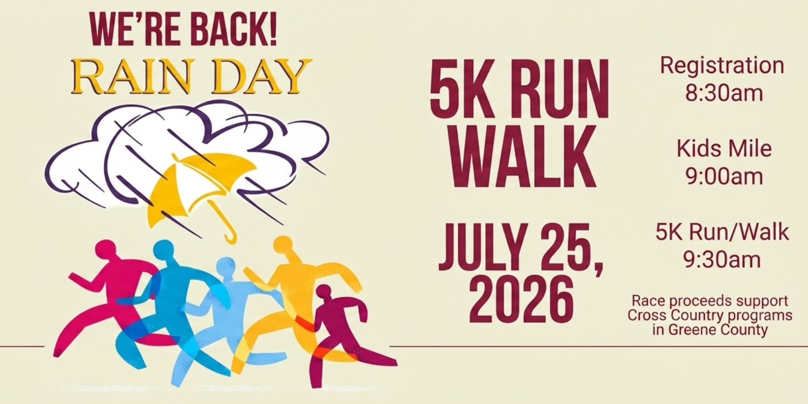 Promotional graphic for the Rain Day 5K Run/Walk on July 25, 2026, featuring colorful runners, a rain cloud with an umbrella, and event times for registration, kids mile, and the 5K.