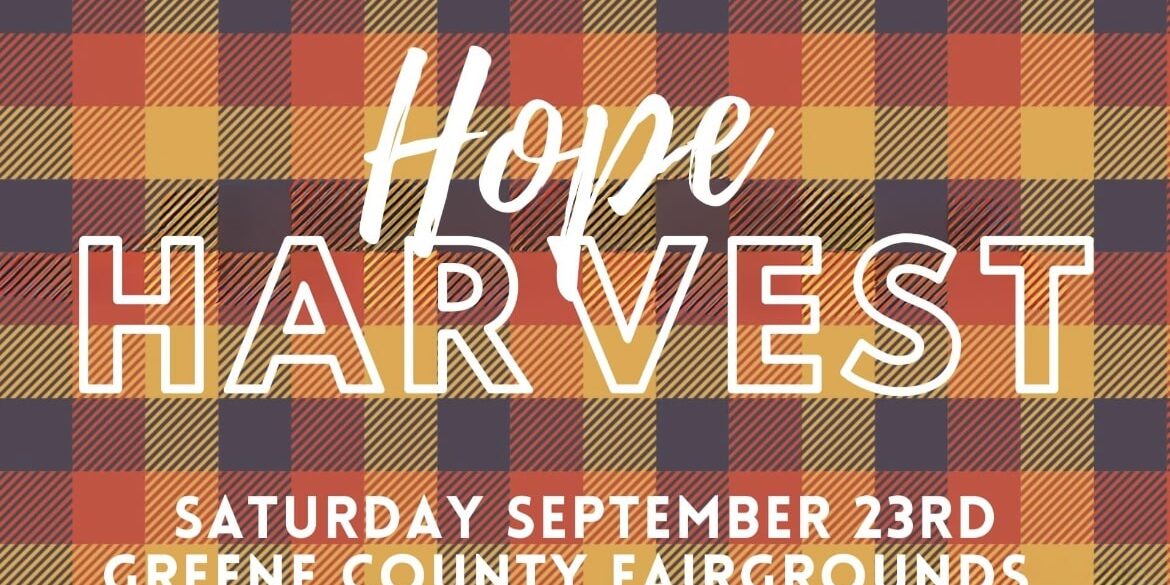 Graphic promoting “Hope Harvest” event on Saturday, September 23rd at the Greene County Fairgrounds, with bold lettering over an orange and plaid background.