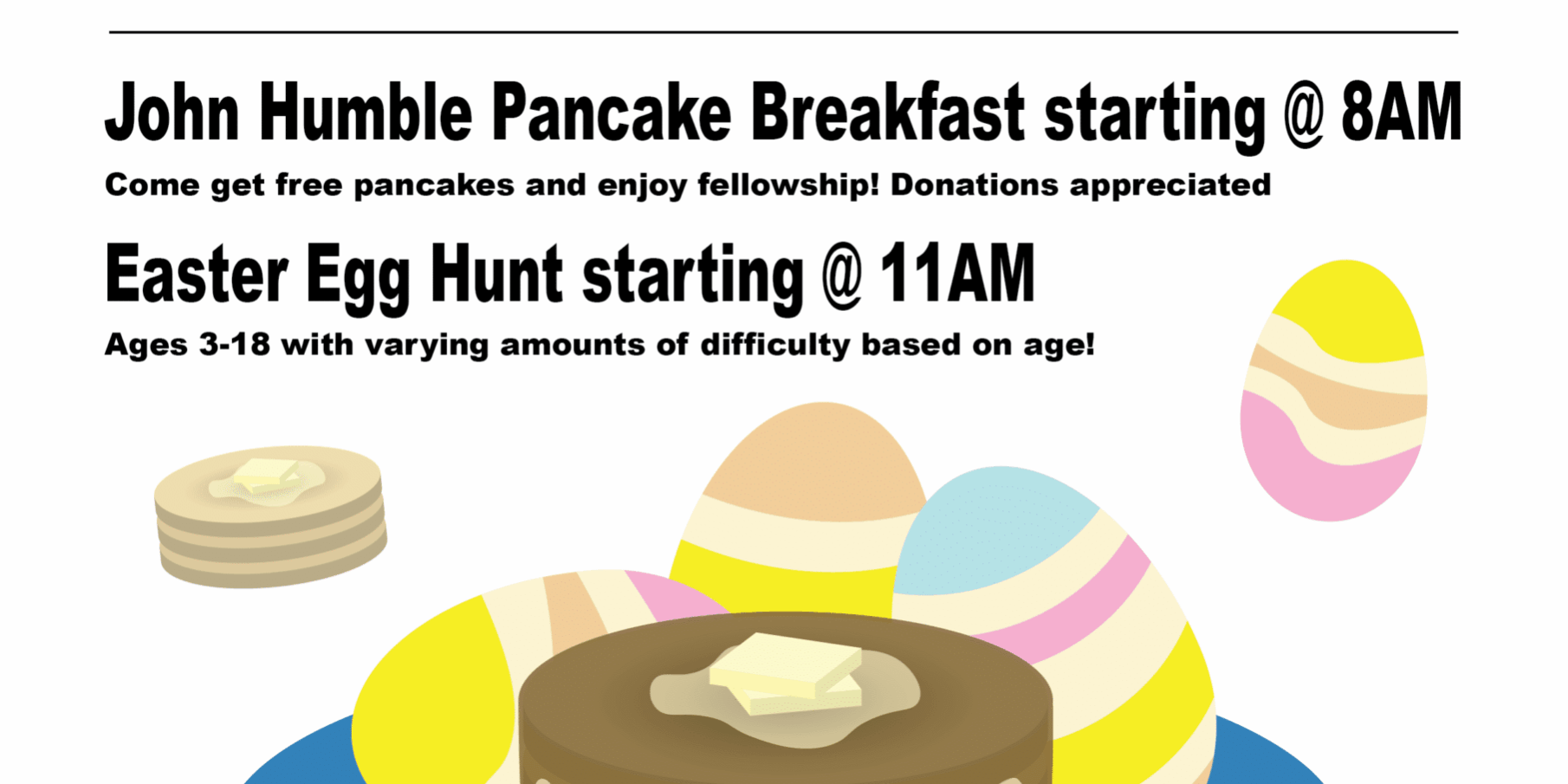 Flyer for “Camp Cornerstone” family event on April 11 at 381 Willis Rd, Jefferson, PA. Features a mountain logo and invites families to a pancake breakfast at 8 AM with free pancakes (donations appreciated), followed by an Easter egg hunt at 11 AM for ages 3–18 with age-based difficulty. Includes illustrations of pancakes with syrup and butter and colorful Easter eggs, plus website and contact information.