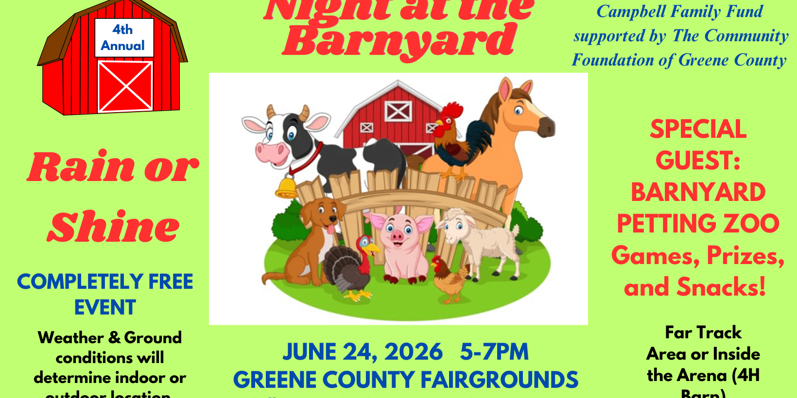 Night at the Barnyard Colorful flyer for “Night at the Barnyard” featuring cartoon farm animals, event details for June 24, 2026, at Greene County Fairgrounds, and highlights including a free petting zoo, games, prizes, and snacks.