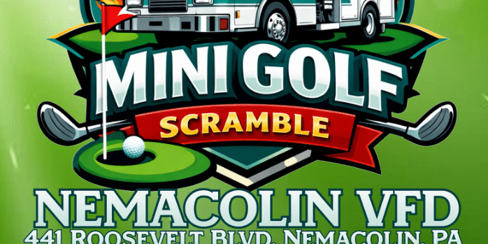 Mini Golf Scramble Firehouse Mini Golf Scramble at Nemacolin Volunteer Fire Department on Saturday, July 11, from 5 PM to 9 PM. Two-person teams, $20 entry fee, winning team receives half the pot. Games of chance, tip boards, and food available.